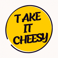 Take It Cheesy